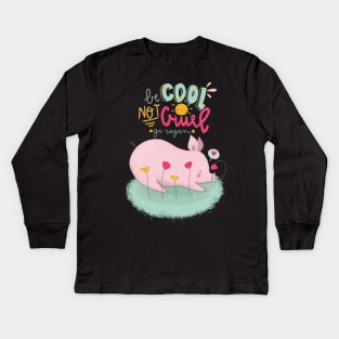 be cool not cruel Kids Long Sleeve T-Shirt